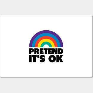 Pretend It's OK Posters and Art